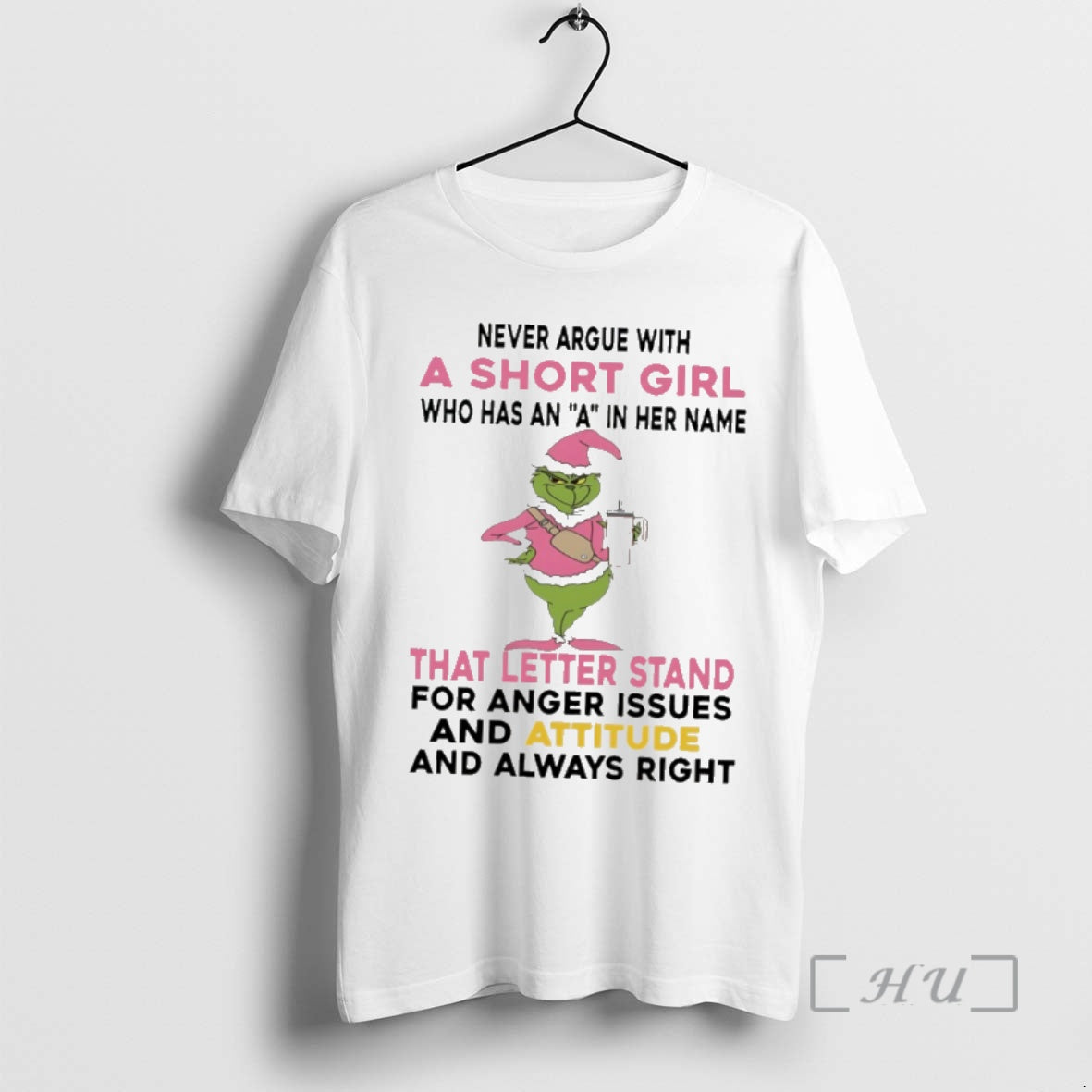 Trending Grinch Santa Pink Never Argue With A Short Girl Who Has An A In T-Shirts, Hoodie, Sweatshirt | TeeSparky.com