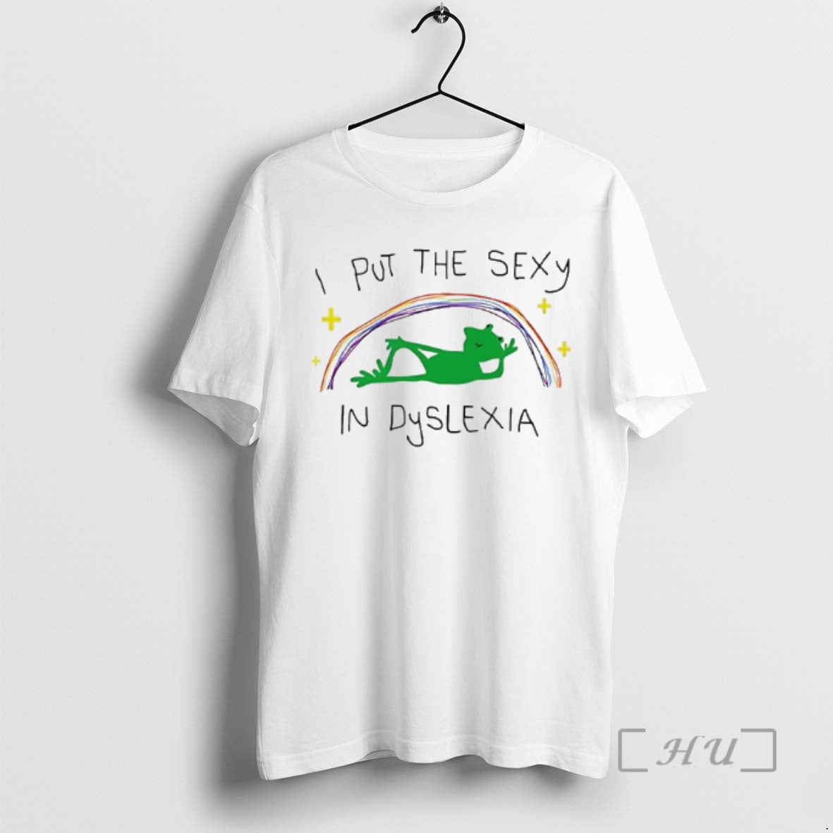 Trending I Put The Sexy In Dyslexia Frog Rainbow T-Shirts, Hoodie, Sweatshirt | TeeSparky.com
