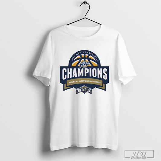 Trending Mount St Marys Mountaineers 2025 Maac Mens Basketball Champions The Mount T Shirt Sweatshirt