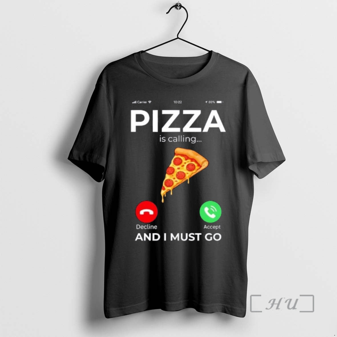 Trending Pizza Is Calling I Must Go T-Shirts, Hoodie, Sweatshirt