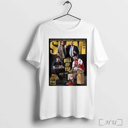Trending Slam Cover Gold Ball Up Top Lamelo Lonzo Gelo Lavar Jaren Jackson Jr Donovan Mitchell Darius Garland Poster T Shirt Sweatshirt