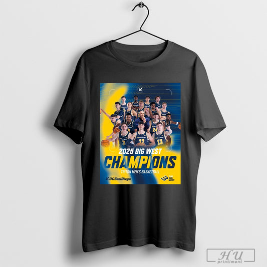 Trending Uc San Diego Mens Hoops 2025 Big West Champions Triton Mens Basketball Poster T Shirt Sweatshirt