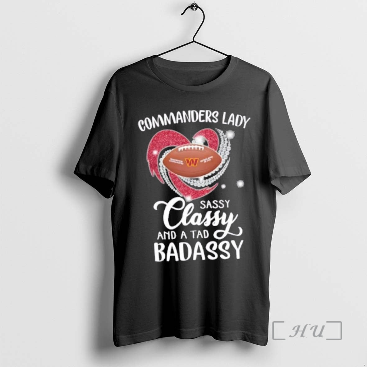 Trending Washington Commanders Lady Sassy Classy Tad Badassy Diamond Heart T-Shirts, Hoodie, Sweatshirt