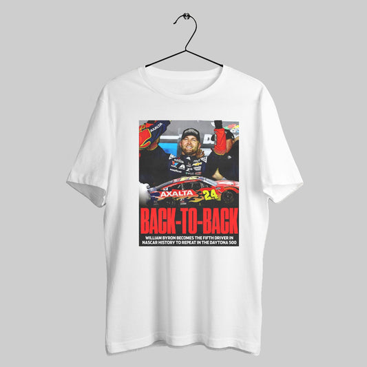 Trendy 2025 Nascar Back To Back William Byron Becomes Fifth Driver In History Repeat In Daytona 500 Poster T Shirt