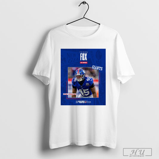 Trendy Poster New York Giants Football Nfl Have Re Signed Outside Linebacker Tomon Fox Building The Roster T Shirts