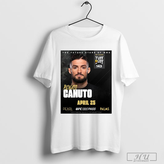 Trendy Poster The Future Stars Of Mma 30 Years Tuff Nuff 143 Ernesto Rodriguez April 25 2025 Pearl T Shirts