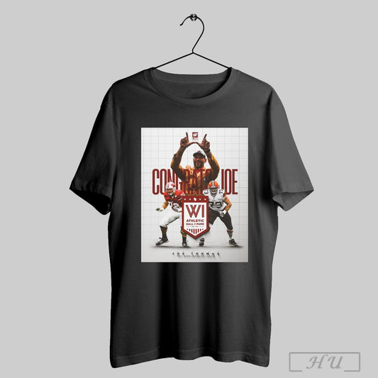Trendy Poster Wisconsin Badgers Football Congrats Joe Thomas Wisconsin Athletic Hall Of Fame 75th Anniversary Class T Shirt Sweatshirt