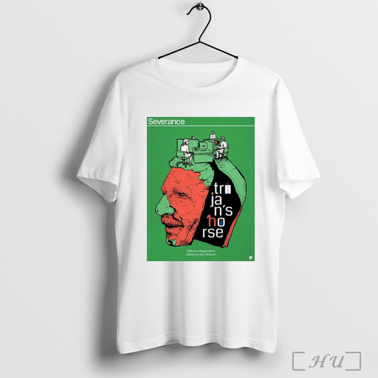 Trendy Severance Trojan Horse Written By Megan Ritchie Directed By Sam Donovan Poster T Shirt