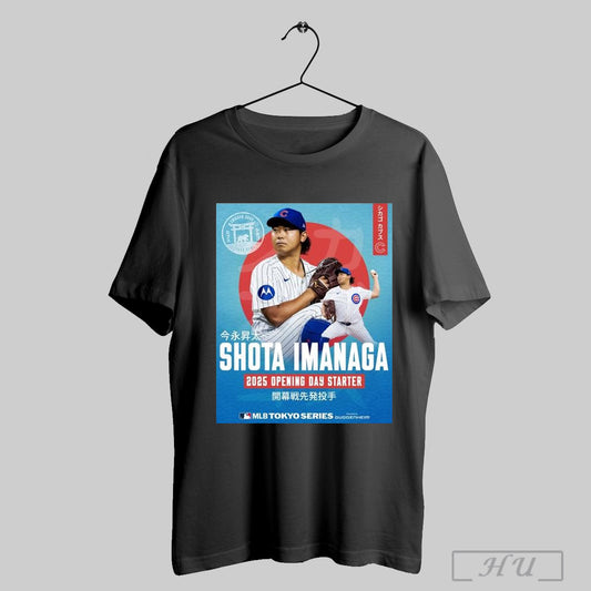 Trendy Shota Imanaga Chicago Cubs Mlb Opening Day Starter Mlb Tokyo Series 2025 Poster T Shirt Sweatshirt