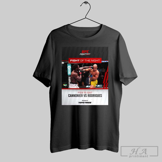 Ufc Fight Night Fight Of The Night February 15 2025 Saturday Cannonier Vs Rodrigues Poster T Shirt