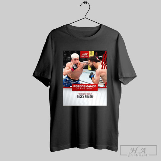 Ufc Fight Night Performance Of The Night Feb 22 2025 Sat Ricky Simon Seattle Standouts Poster T Shirt