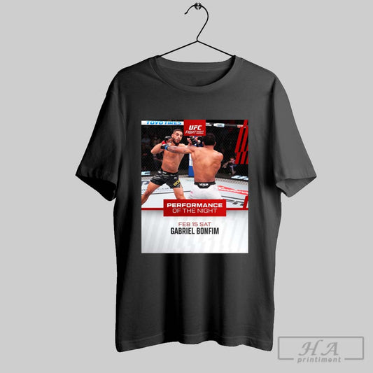 Ufc Fight Night Performance Of The Night February 15 2025 Saturday Gabriel Bonfim Poster T Shirt