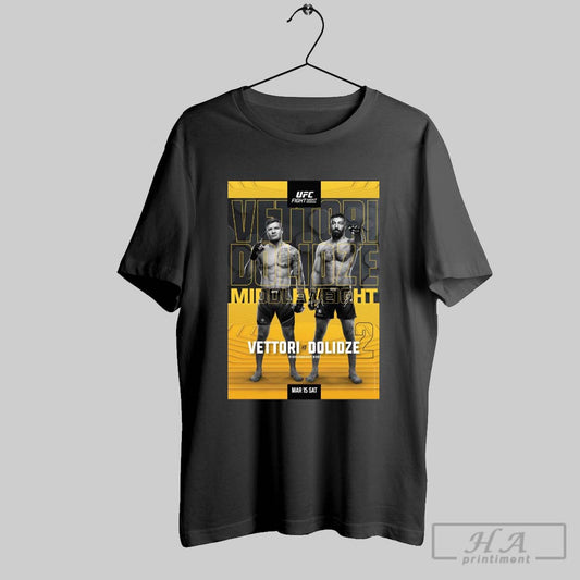Ufc Fight Night Vettori Vs Dolidze Middleweight Bout Mar 15 Sat Vettori Dolidze Poster T Shirt