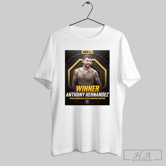Ufc Fight Night Winner Anthony Hernandez Defeats Brendan Allen Via Unanimous Decision Home Of Fight Poster T Shirt