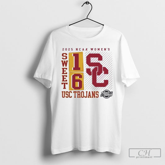 Usc Trojans 2025 Ncaa Womens Basketball Tournament March Madness Sweet 16 Shirt Sweatshirt Poster