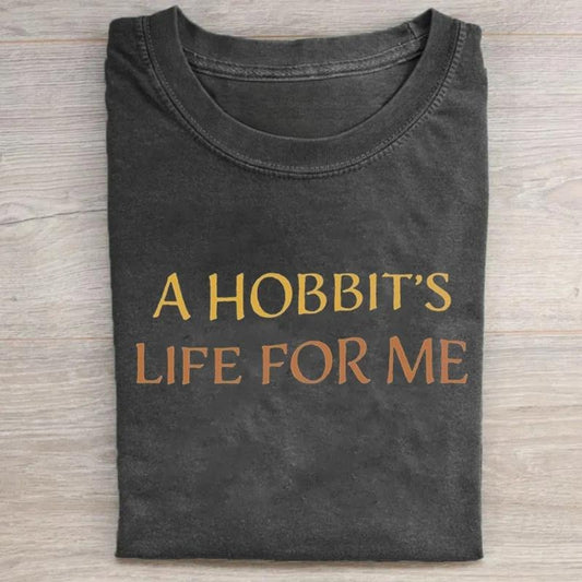 Vintage A Hobbit's Life for Me Graphic Tee - The Lord of The Rings Movie Shirt - Bilbo Baggins - The Hobbits - Book Lovers - Novel Shirt Streetwear Menswear Top