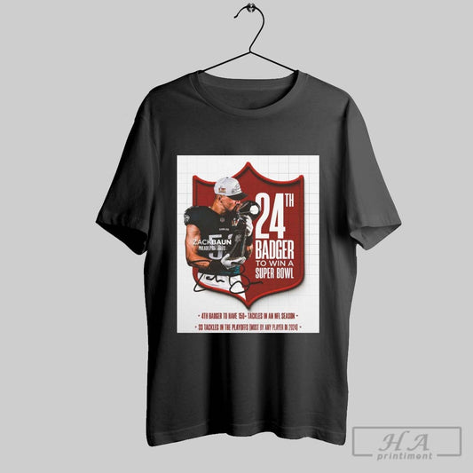 Wisconsin Football Zack Baun Philadelphia Eagles 24th Badger To Win A Super Bowl 4th Badger To Have 150 Tackles In An Nfl Season Signature Poster T Shirt