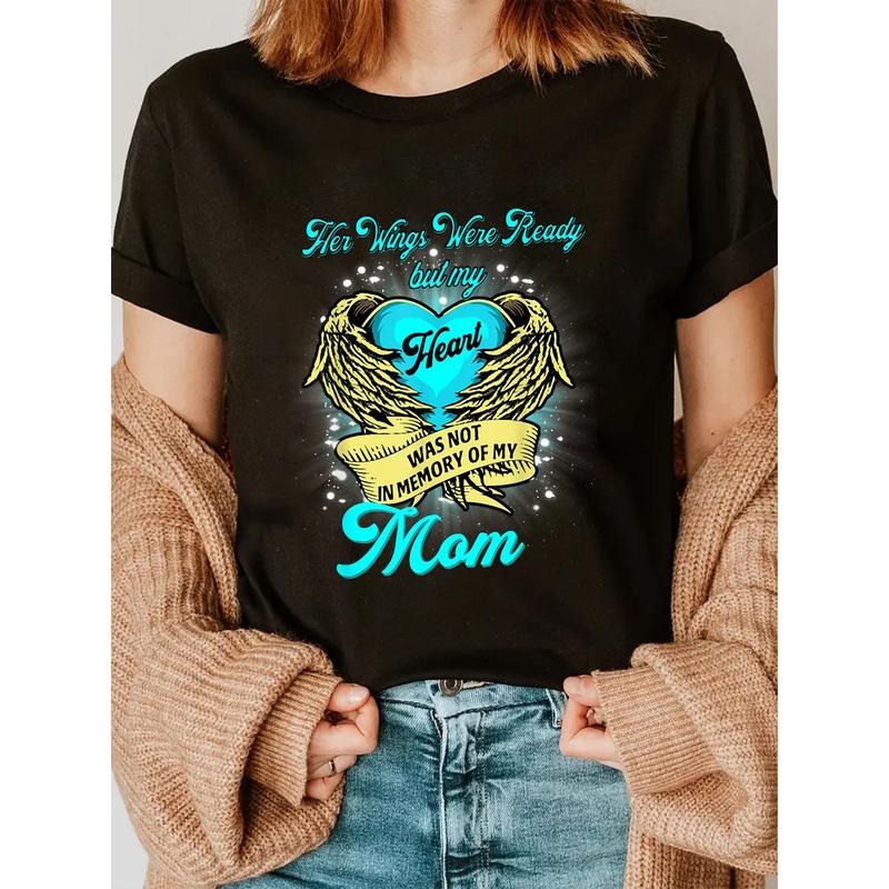 Women's "Angel in Heaven Her Wings Were Ready But My Heart Was Not" T-Shirt