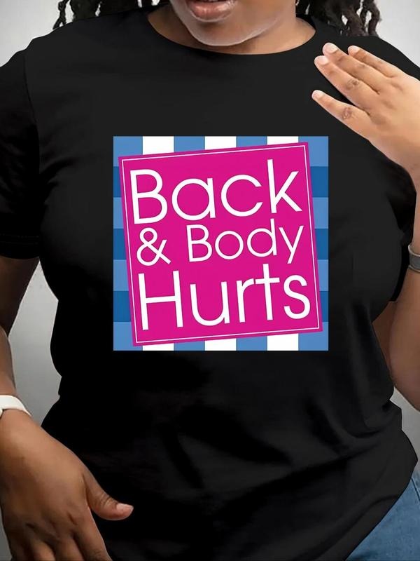 Women's "Back & Body Hurts" Letter & Geometric Print Round Neck Tee, Trendy Casual Short Sleeve T-shirt for Daily Wear,...