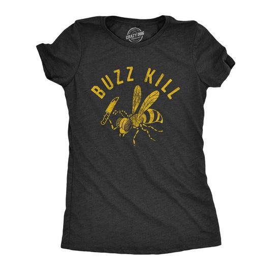 Womens Buzzkill T Shirt Funny Sarcastic Killer Bee Joke Knife Graphic Tee for Ladies Funny Womens T Shirts Cute Slimming Top Black