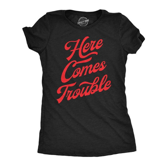 Womens Here Comes Trouble Funny T Shirts Sarcastic Graphic Tee for Ladies Funny Womens T Shirts Cute Slimming Top Comfortable Soft Womenswear Funny Sarcastic Top Women's Novelty Tees Black -
