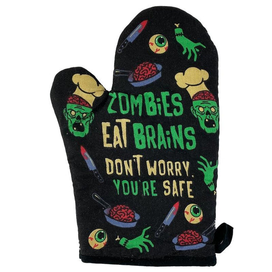 Zombies Eat Brains Don't Worry You're Safe Oven Mitt Funy Halloween Undead Sarcastic Kitchen Glove Funny Graphic Kitchenwear Halloween  Black