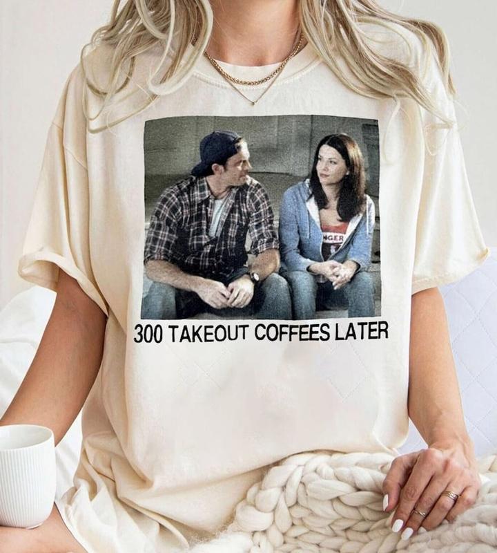 Vintage Luke and Gilmore 300 takeout coffees later shirt,Retro Luke's Diner Shirt,TV Show Gift,Gilmore gift,comfort colors shirt - Unisex T-Shirt, Hoo