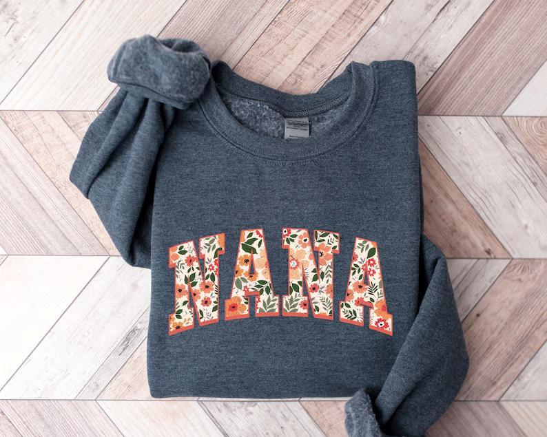 Floral Nana Sweatshirt, Cute Nana Sweatshirt, Mother's Day Gift, Mommy Shirt, New Mom Gift, Gift for Mother,... (Image 4)