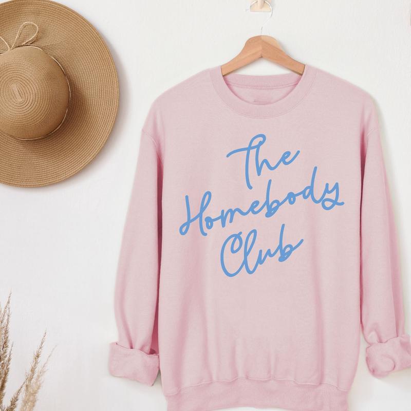 Homebody Club Sweatshirt Shirt Hoodie | TeeSparky.com (Image 3)