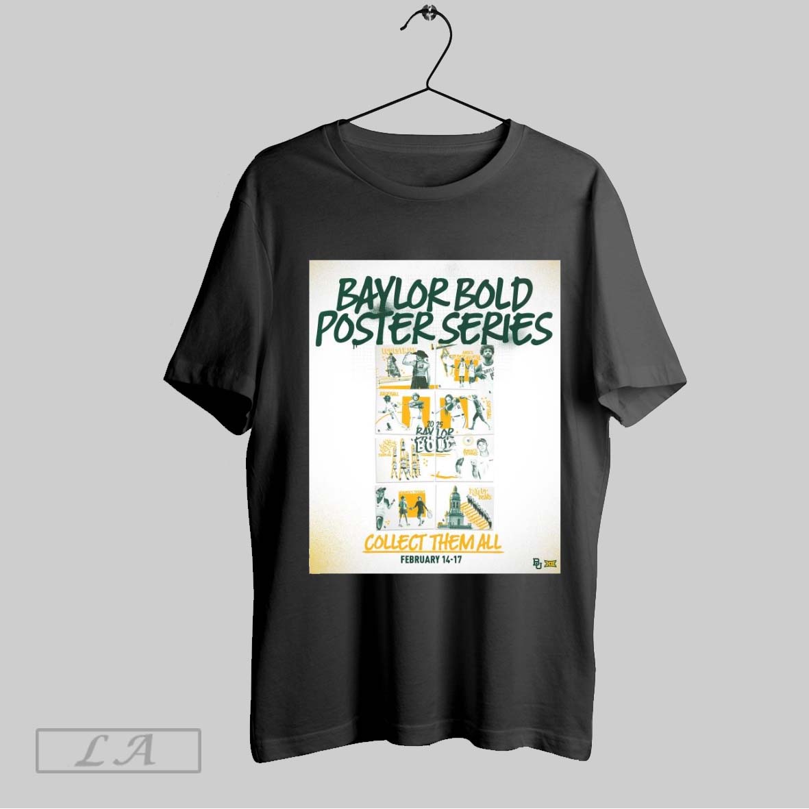Top Poster Baylor Bold Weekend Collect Them All February 14 17 Baseball Mens Tennis Baylor Bears Series T Shirt Hoodie...