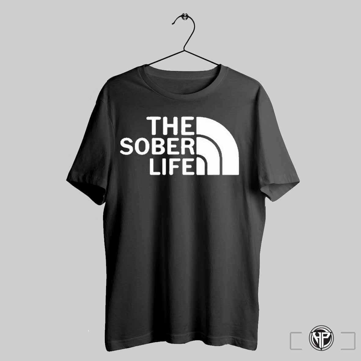 Top The Sober Life 2025 Shirt Trendy Sweatshirt Hoodie | TeeSparky.com