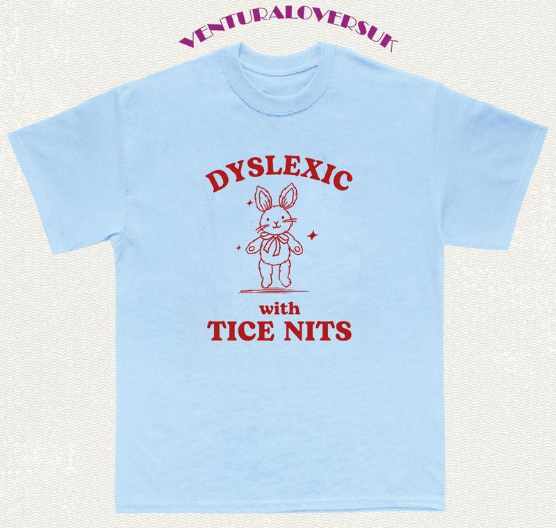 Dyslexic with tice Nits Funny Dyslexia T-Shirt Rabbit Dumb Y2k T-Shirt Stupid Vintage T-Shirt Sarcastic Cartoon Tee Silly Meme Tee T-Shirt, Gifts