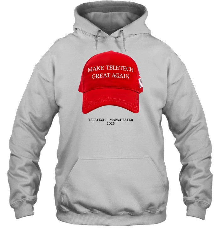 Make Teletech Great Again Teletech-Manchester 2025 Hoodie