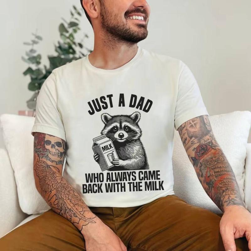 Just A Dad Who Came Back With The Milk Father's Day Raccoon Shirt, Dark Humor Minimalist Funny Milk Shirt, Vintage Funny Dad Shirt