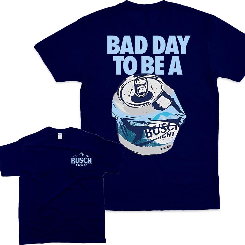 Vintage 90s  Bad Day to Be a Busch Light 2 Sides T-shirt, Full Color, For Men And For Women
