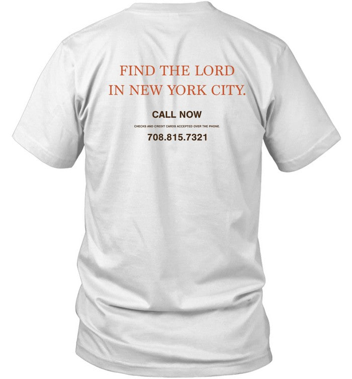Jacob Hurley Bongiovi Find The Lord In New York City T-Shirt