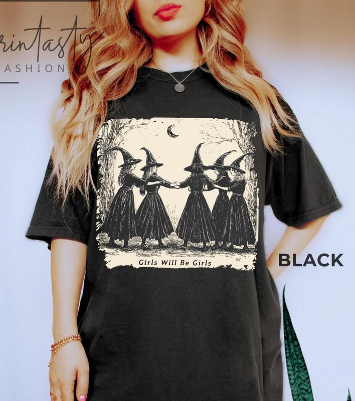 Vintage Girls Will Be Girls T-Shirt, Witch Shirt, Halloween Women Shirt, Witchy Vibes Shirt, Vintage Halloween Shirt, Funny Feminist shirt