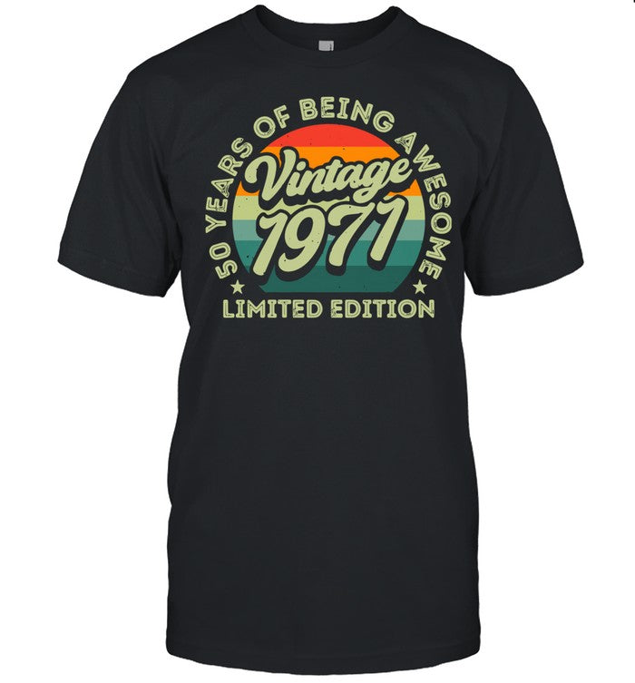 50 Years Of Being Awesome Limited Edition 1971 Vintage shirt_1