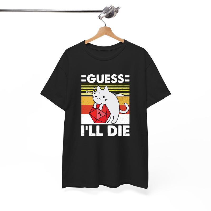Guess I'll Die Cat Shirt, D&D Vintage Shirt, Dice DnD Shirt, D20, Rpg, Dungeons and Dragons Shirt, Meowster D&D Shirt, TTRPG, Cat DnD Sweater