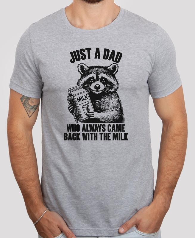 Raccoon Shirt, Just A Dad Who Always Came Back With The Milk, Father's Day Raccoon Shirt, Funny Milk Shirt, Vintage Animal Tee, Classic Unisex T-Shirt