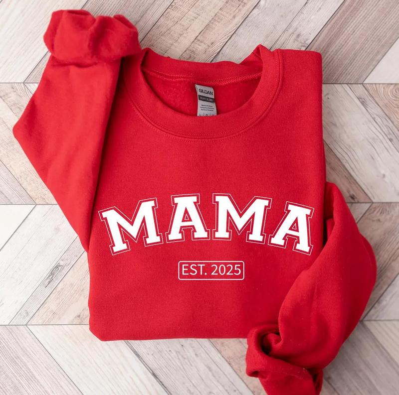 Mama Custom Est.2025 Sweatshirt, Gift For Mom Sweatshirt, New Mom Sweatshirt, Mother's Day Gift Shirt Hoodie (Image 4)