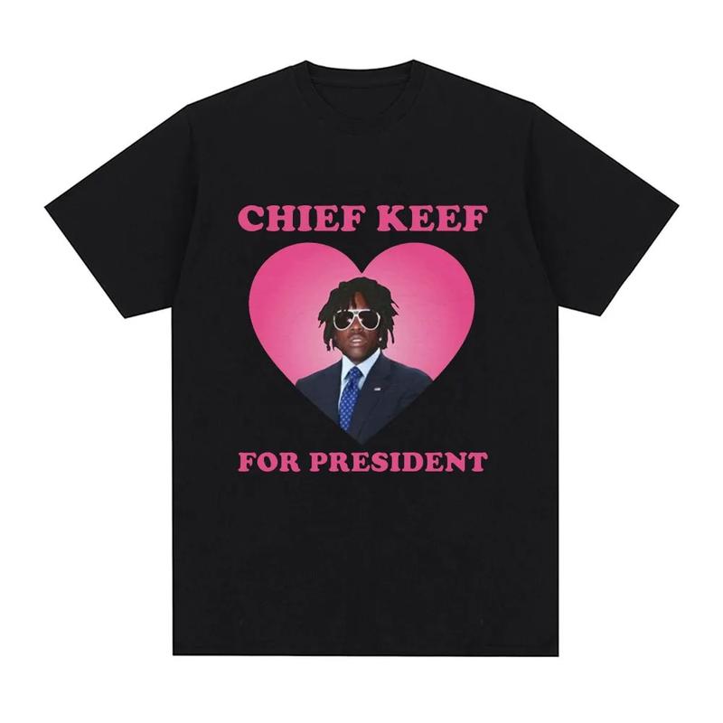Rapper Chief Keef for President T Shirt Men Fashion Casual Short Sleeve T-shirt Aesthetic Vintage Oversized T-shirts Streetwear Cotton Fabric