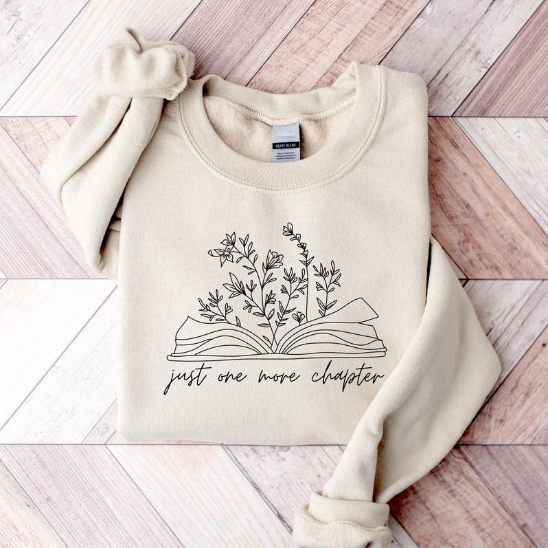 Just One More Chapter Sweatshirt - Shirt- Hoodie, Reading Sweatshirt, Bookish Crewneck Sweatshirt, Book Lover... (Image 2)
