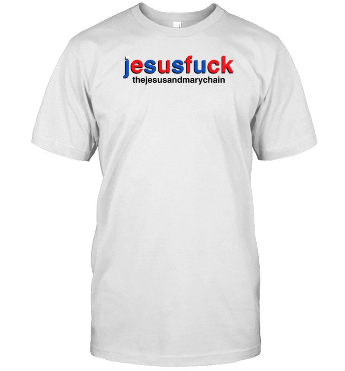 Shirt Jesusfuck Thejesusandmarychain