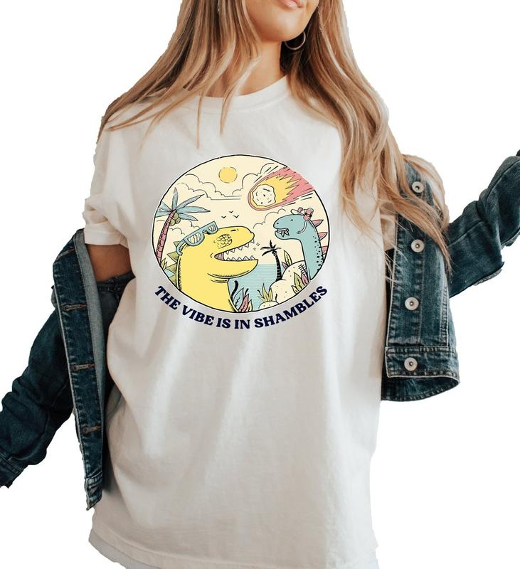 The Vibes Are In Shambles Unisex Shirt, Funny Meme Shirt, Funny Sarcastic Shirt, Vintage Mental Health Shirt, Big Bang Dinosaur Shirt Comfort Fabric