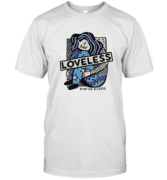 Limited Loveless Blue Like Picasso Shirt
