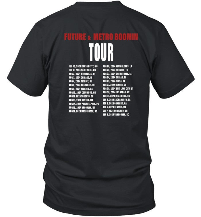 Future + Metro Boomin We Don't Trust You Tour New Tee