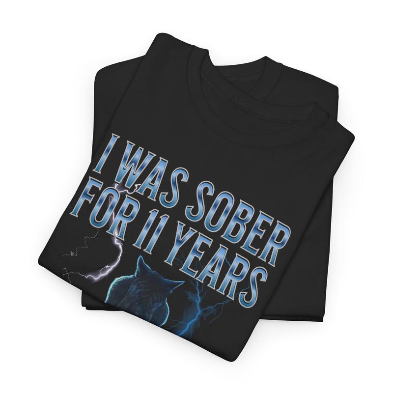 Funny Cotton Streetwear Tee - I was sober for 11 years then I turned 12 - Casual Crewneck Shortsleeve Menswear... (Image 3)