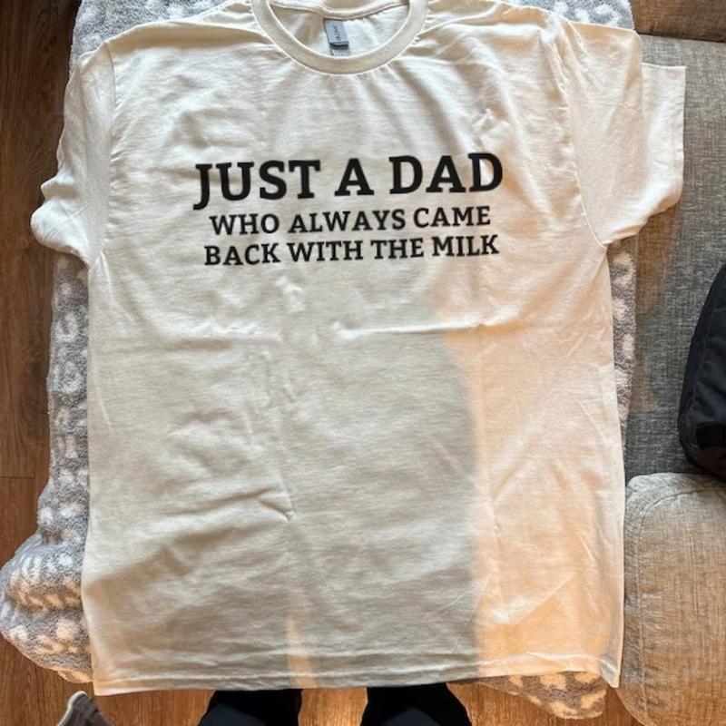 Just A Dad Who Always Came Back With The Milk T-Shirt, Funny Fathers Day Minimalistic Tee, Aesthetic Unhinged... (Image 2)