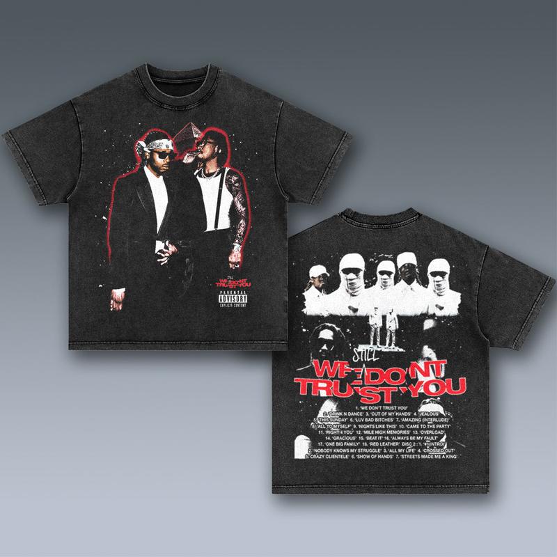 WE STILL DONÃ¢â‚¬â„¢T TRUST YOU-FUTURE 2 SIDES Cotton Vintage Shirt To Match Sneaker Hiphop Clothing Rapper Merch Shirt, Hiphop Tour Concert 2024, Gift For F